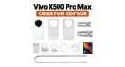 Vivo X500 Pro Max Creator Edition - White