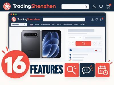 New at TradingShenzhen: 16 upgrades that make shopping easier